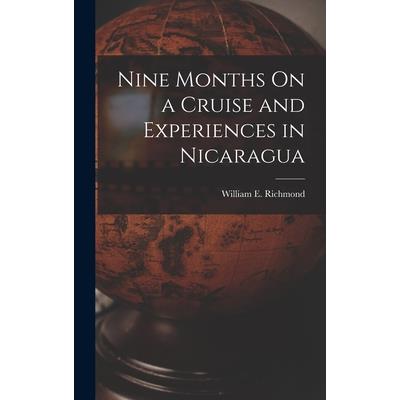 Nine Months On a Cruise and Experiences in Nicaragua