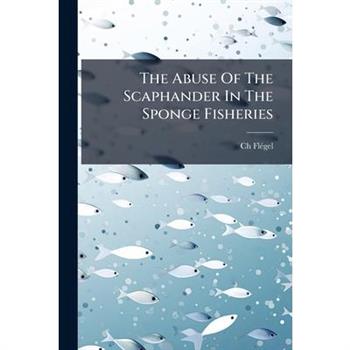 The Abuse Of The Scaphander In The Sponge Fisheries