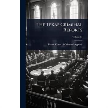 The Texas Criminal Reports