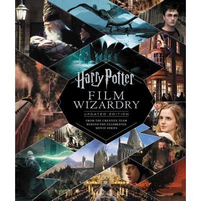 Harry Potter Film Wizardry: Updated Edition