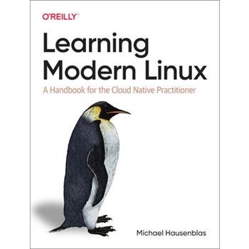 Learning Modern Linux