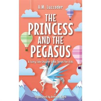 The Princess and the Pegasus