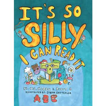 It’s So Silly I Can Read It