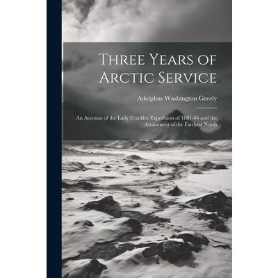 Three Years of Arctic Service