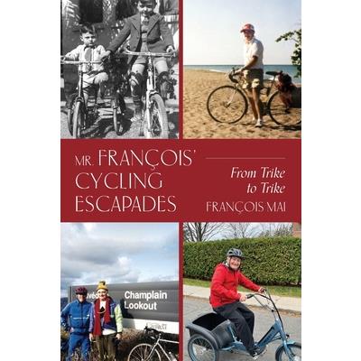 Mr. Fran癟ois’ Cycling Escapades