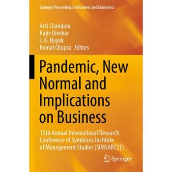 Pandemic, New Normal and Implications on Business