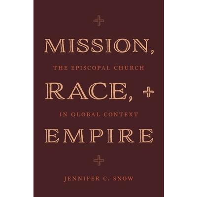 Mission, Race, and Empire