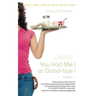 You Had Me at Good-Bye