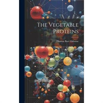 The Vegetable Proteins