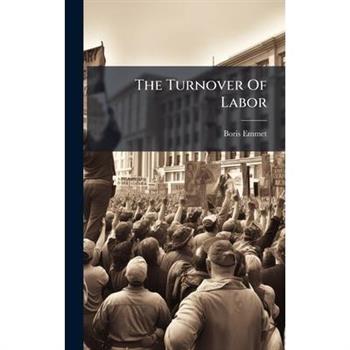 The Turnover Of Labor