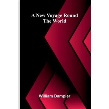 A New Voyage Round the World