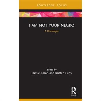 I Am Not Your Negro