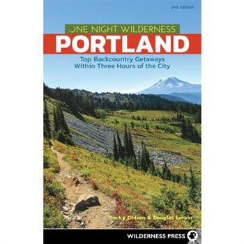 One Night Wilderness: Portland