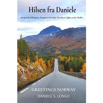 Hilsen fra Daniele, Greetings Norway