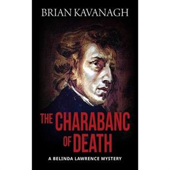 The Charabanc of Death (a Belinda Lawrence Mystery)
