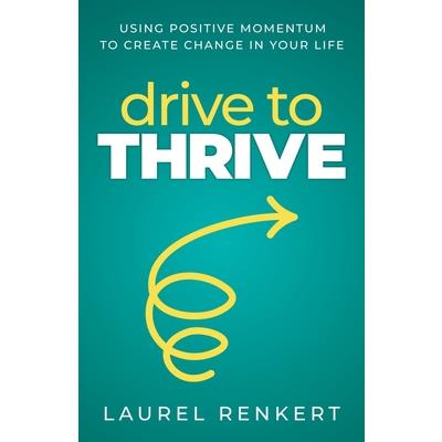 Drive to Thrive