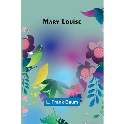 Mary Louise