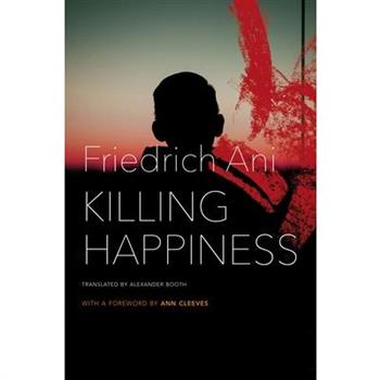 Killing Happiness