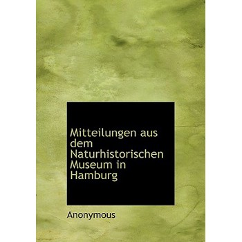 Mitteilungen Aus Dem Naturhistorischen Museum in Hamburg