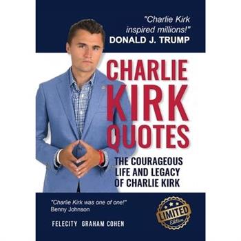 Charlie Kirk Quotes