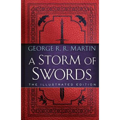 A Storm of Swords: The Illustrated Edition