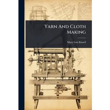 Yarn And Cloth Making