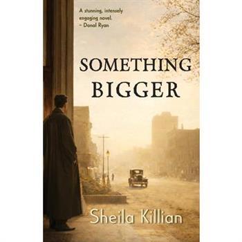 Something Bigger