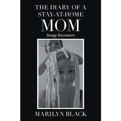 The Diary of a Stay-At-Home Mom