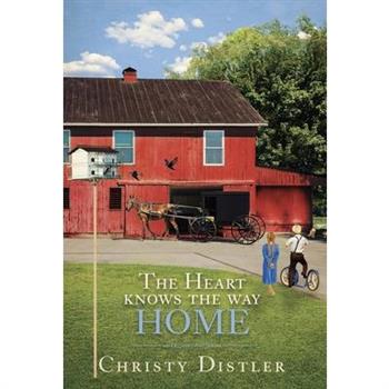 The Heart Knows the Way Home