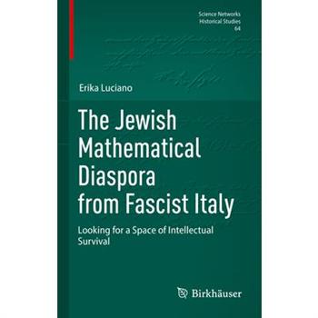 The Jewish Mathematical Diaspora from Fascist Italy