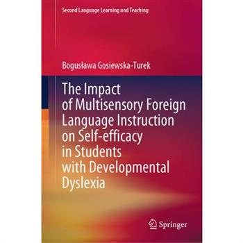 The Impact of Multisensory Foreign Language Instruction on Self-Efficacy in Students with Developmental Dyslexia