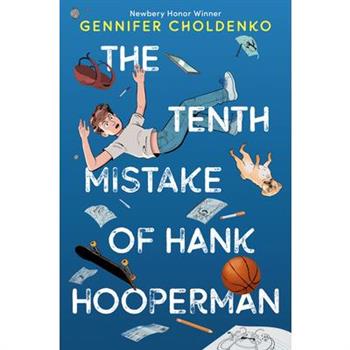 The Tenth Mistake of Hank Hooperman