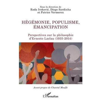 H矇g矇monie, populisme, 矇mancipation