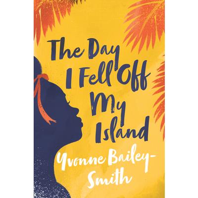 The Day I Fell Off My Island