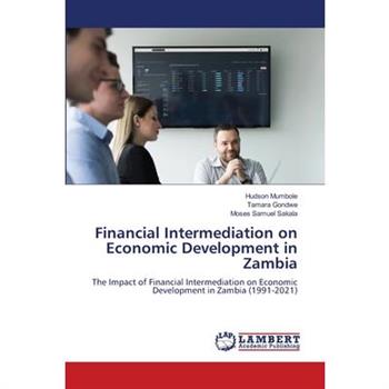 Financial Intermediation on Economic Development in Zambia