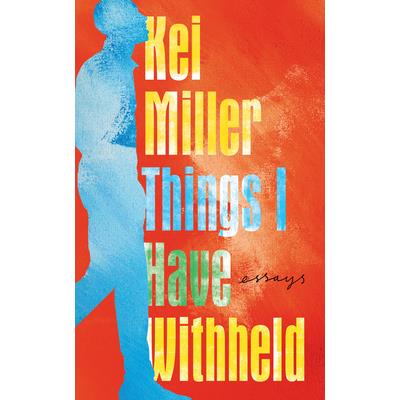 Things I Have Withheld