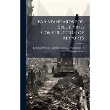 FAA Standards for Specifying Construction of Airports