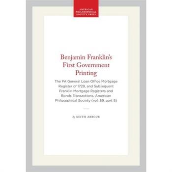 Benjamin Franklin's First Government Printing