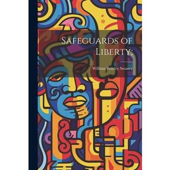 Safeguards of Liberty;