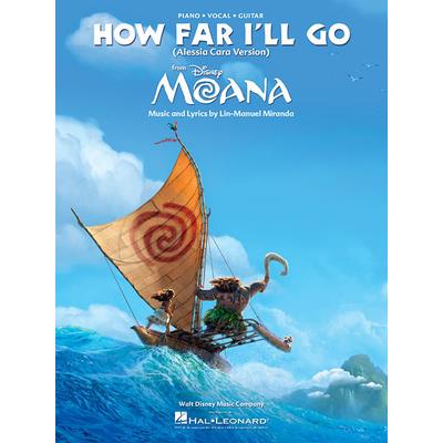 How Far I’ll Go (from Moana)