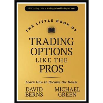 The Little Book of Trading Options Like the Pros
