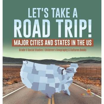 Let's Take a Road Trip!
