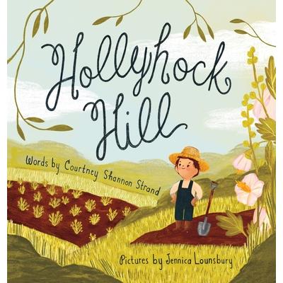 Hollyhock Hill
