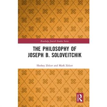 The Philosophy of Joseph B. Soloveitchik
