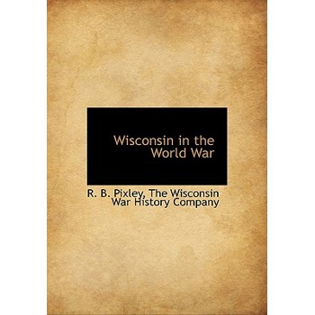 Wisconsin in the World War