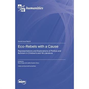 Eco-Rebels with a Cause