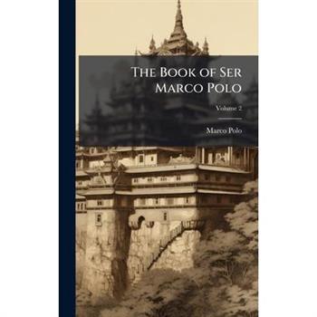 The Book of Ser Marco Polo