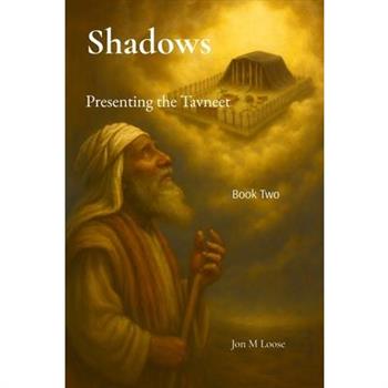 Shadows Presenting the Tavneet