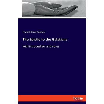 The Epistle to the Galatians