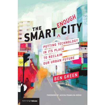 The Smart Enough City